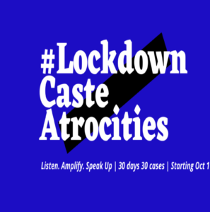 Lock Down Caste Atrocities